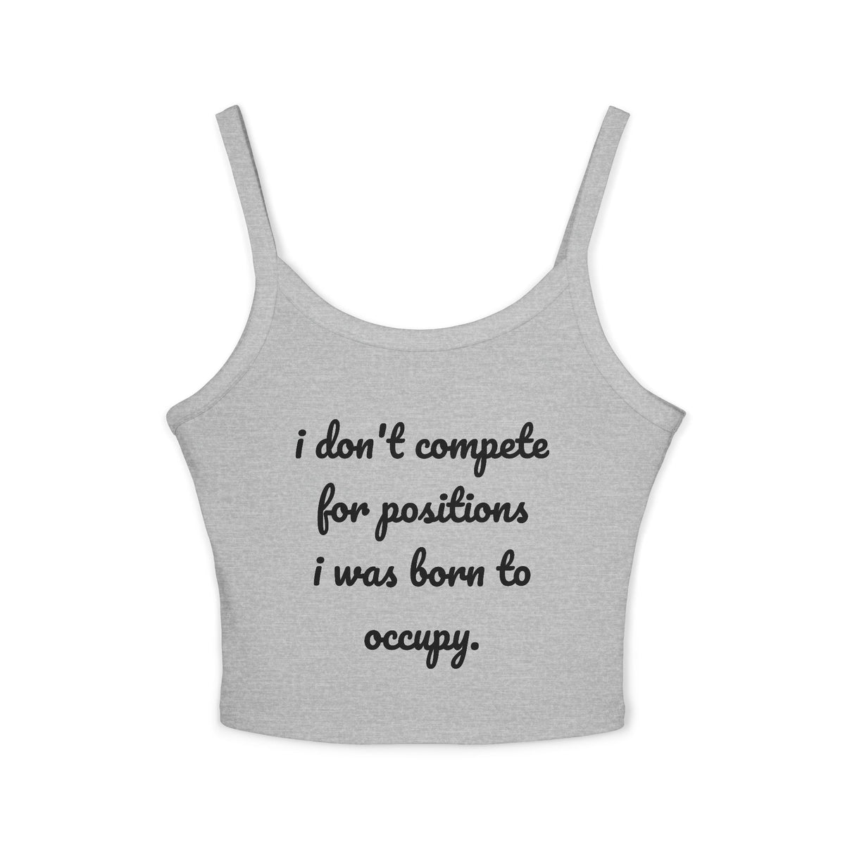 "i don't compete," Tank Top