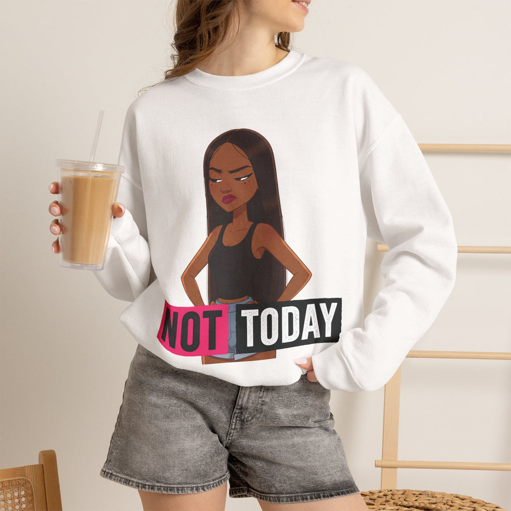 "Not Today" Graphic Crewneck Sweatshirt
