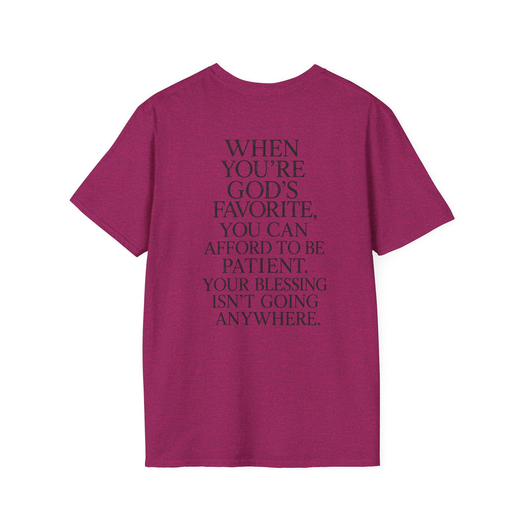 "When You're God's Favorite" T-Shirt