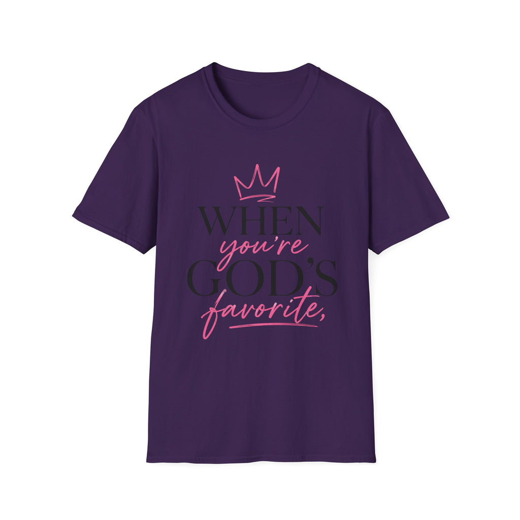 "When You're God's Favorite" T-Shirt