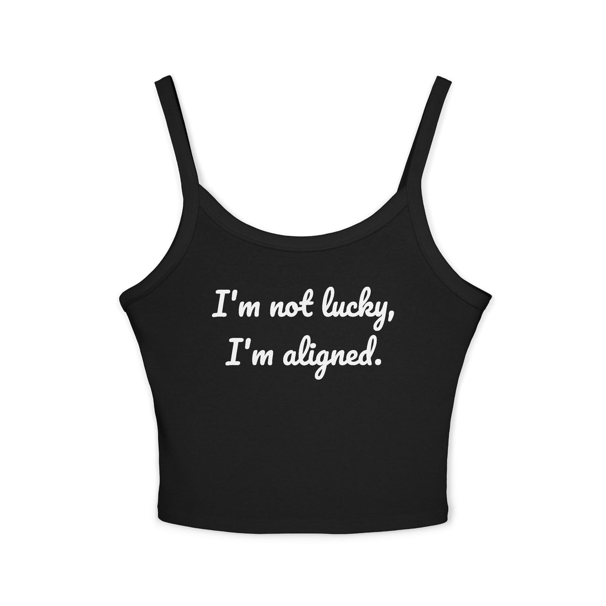 "I'm aligned," Tank Top