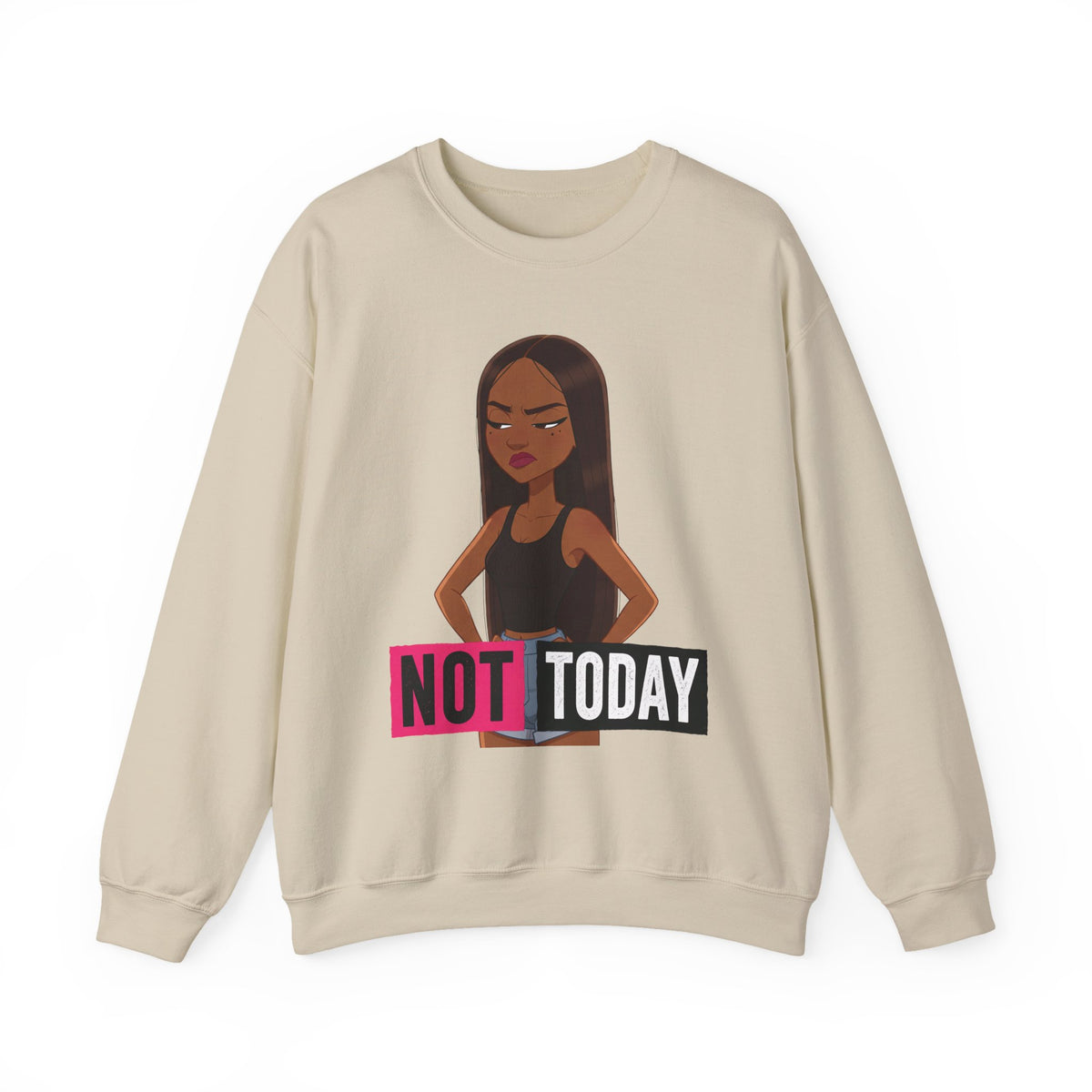 "Not Today" Graphic Crewneck Sweatshirt