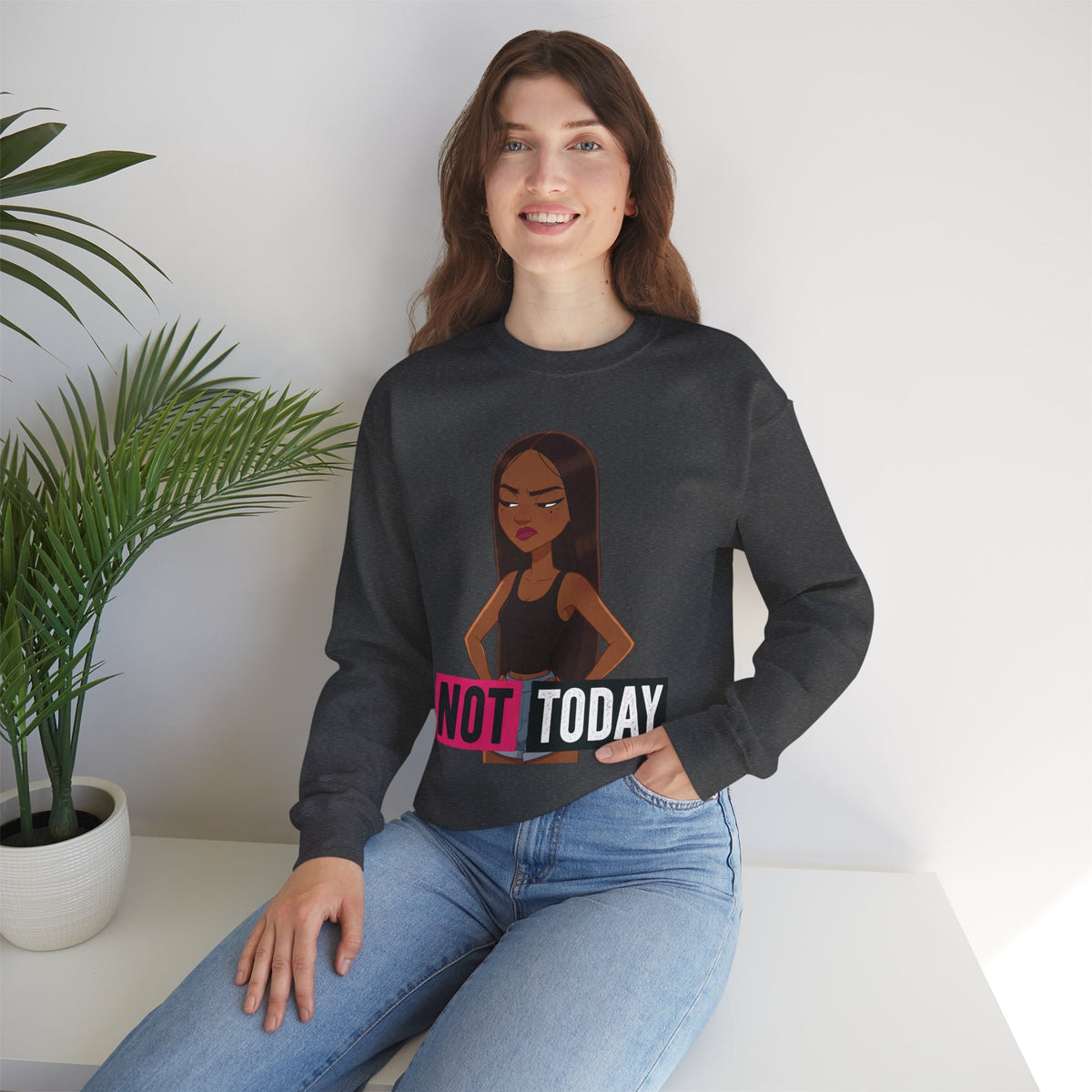 "Not Today" Graphic Crewneck Sweatshirt