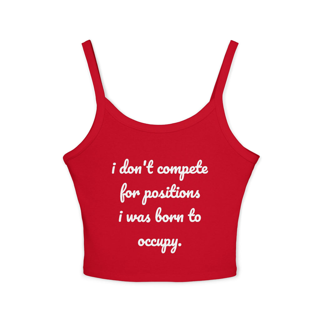 "i don't compete," Tank Top
