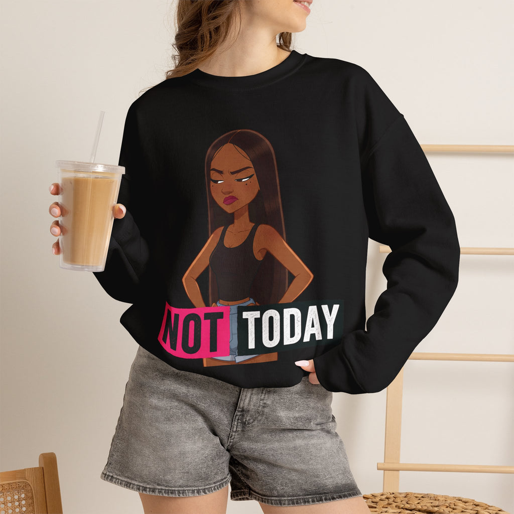 "Not Today" Graphic Crewneck Sweatshirt
