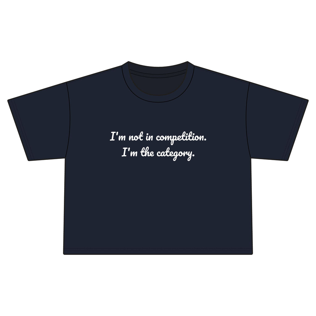 "no competition" Cropped Tee