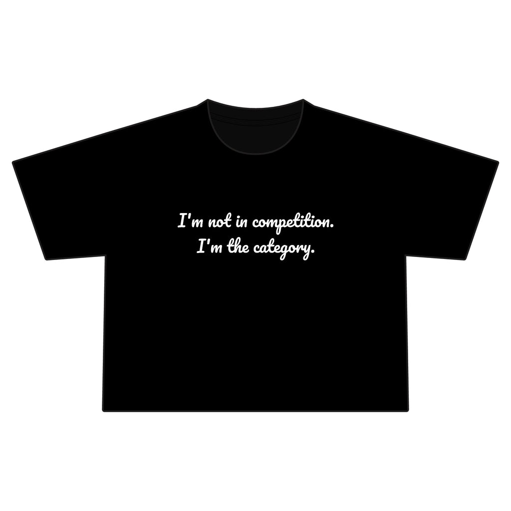 "no competition" Cropped Tee