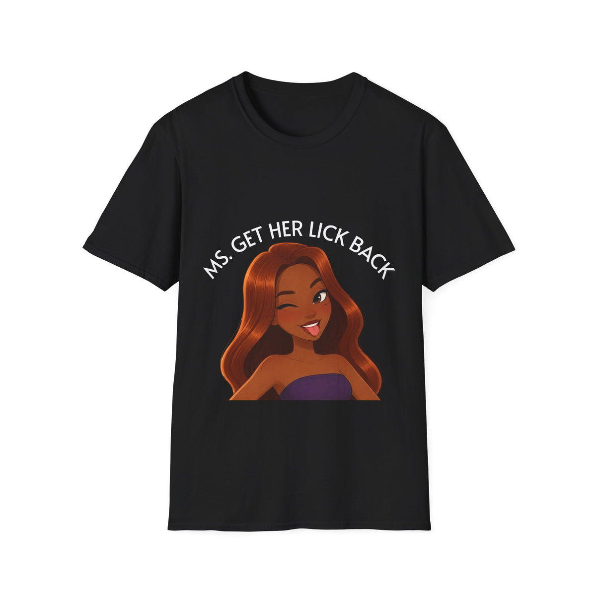 Ms. Get Her Lick Back "Mavi" T-Shirt — Graphic Tee for Women