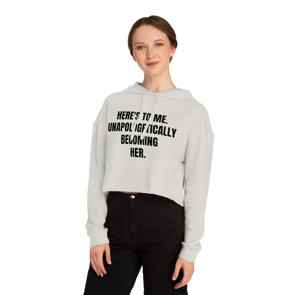 "Becoming Her." Cropped Hooded Sweatshirt