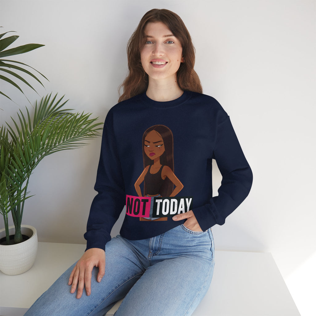 "Not Today" Graphic Crewneck Sweatshirt