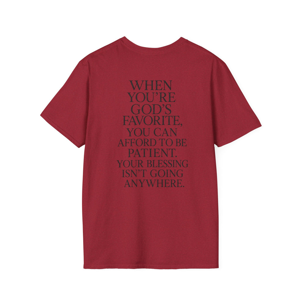 "When You're God's Favorite" T-Shirt