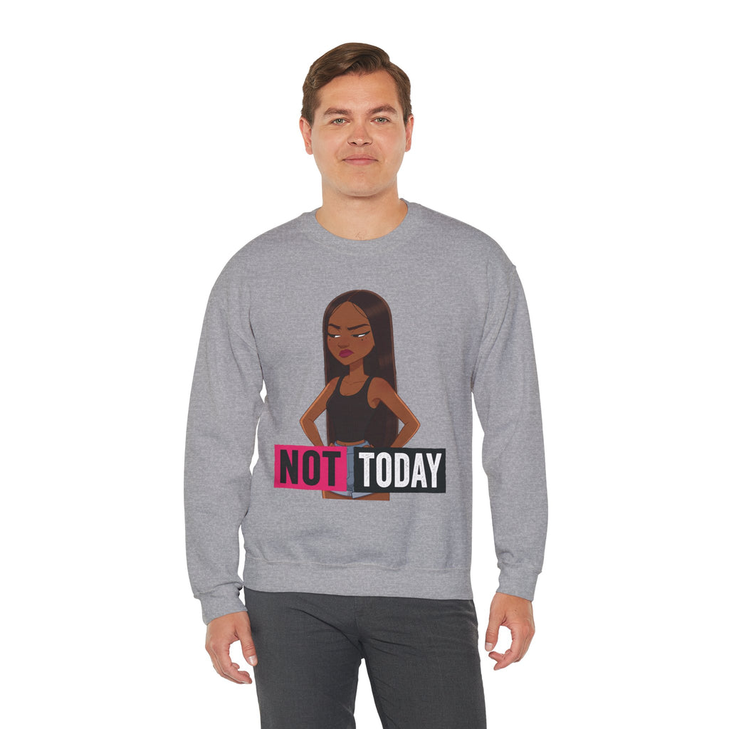 "Not Today" Graphic Crewneck Sweatshirt
