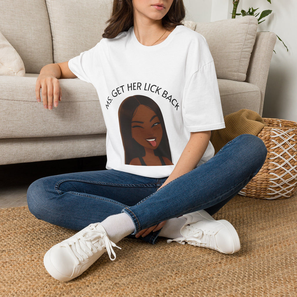 Ms. Get Her Lick Back T-Shirt — Funny Sassy Graphic Tee for Women