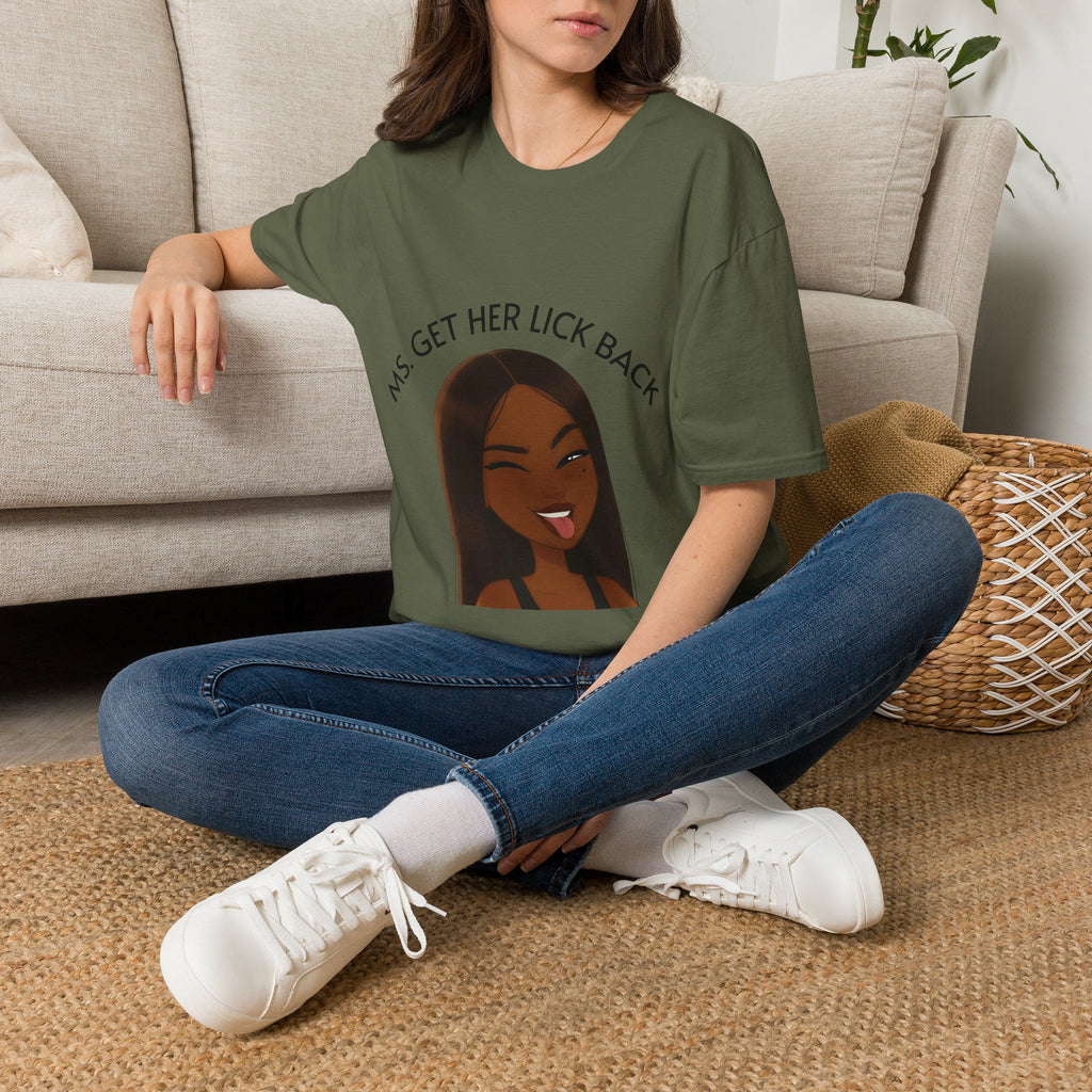 Ms. Get Her Lick Back T-Shirt — Funny Sassy Graphic Tee for Women