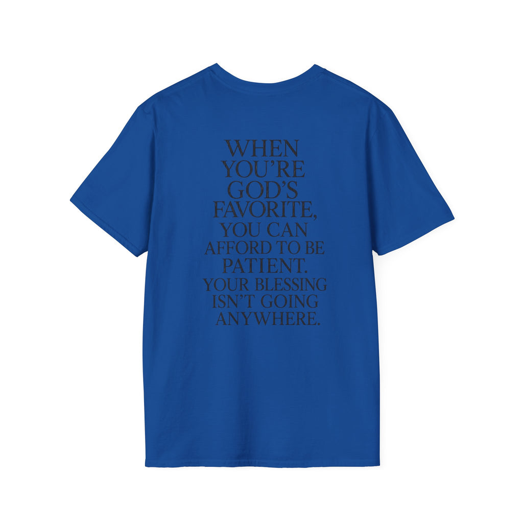 "When You're God's Favorite" T-Shirt