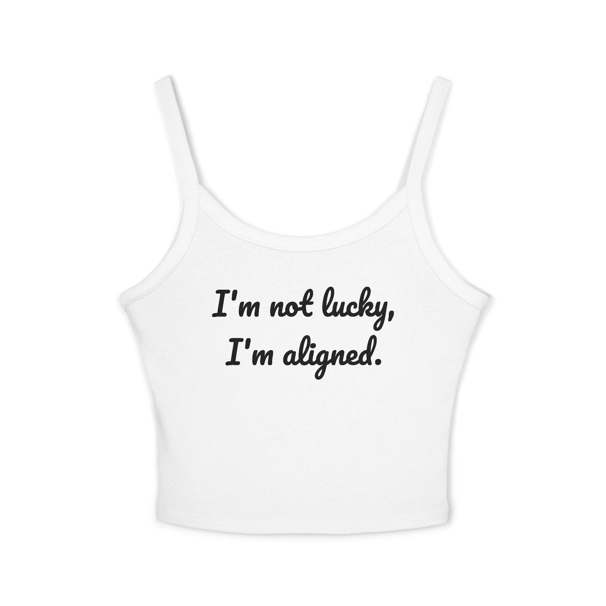 "I'm aligned," Tank Top