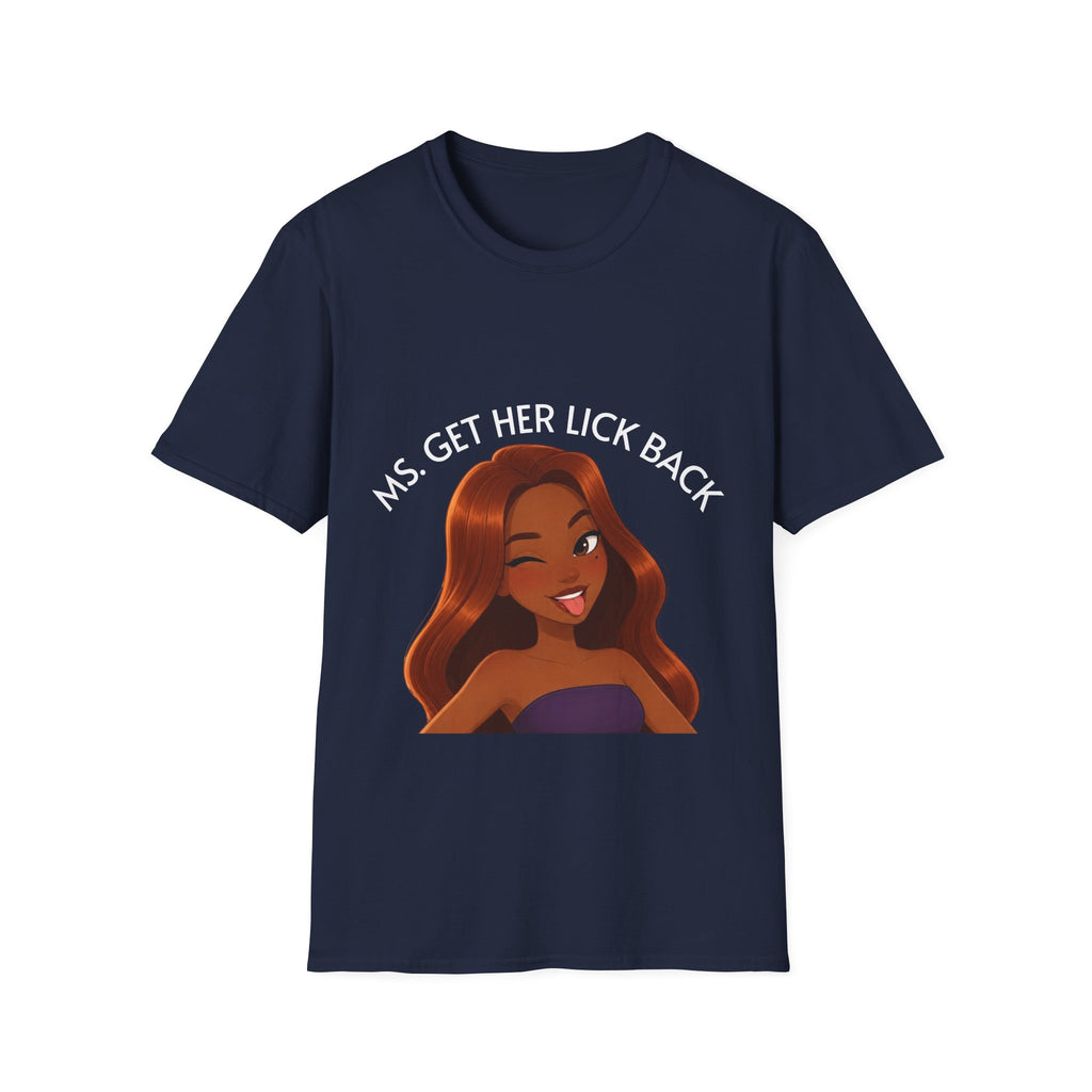 Ms. Get Her Lick Back "Mavi" T-Shirt — Graphic Tee for Women