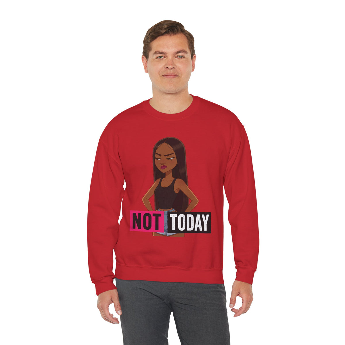 "Not Today" Graphic Crewneck Sweatshirt