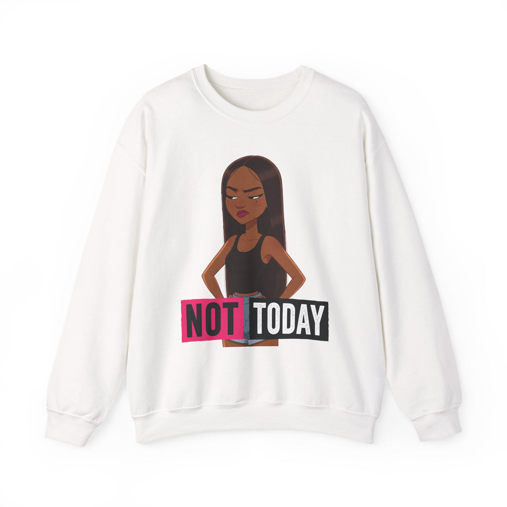 "Not Today" Graphic Crewneck Sweatshirt