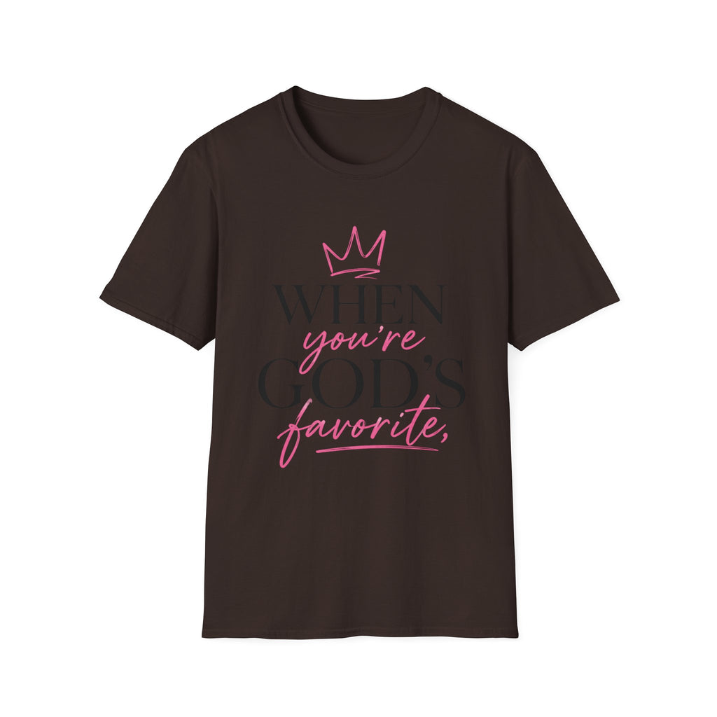"When You're God's Favorite" T-Shirt