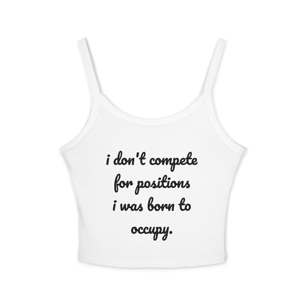 "i don't compete," Tank Top