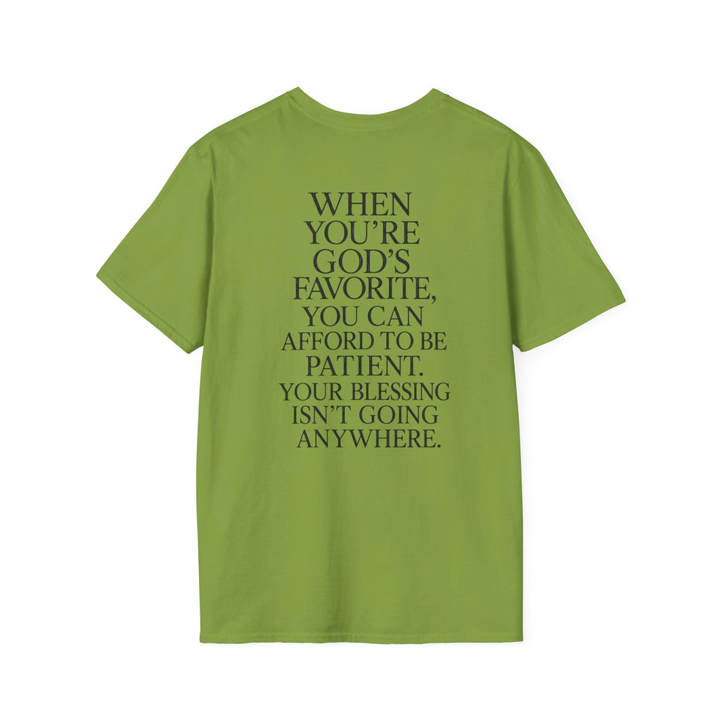 "When You're God's Favorite" T-Shirt