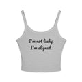 "I'm aligned," Tank Top