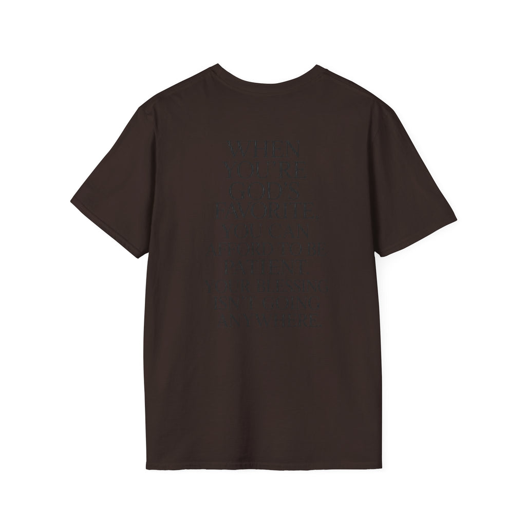 "When You're God's Favorite" T-Shirt