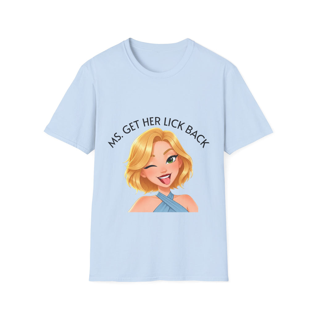Ms. Get Her Lick Back "Lumi" T-Shirt —Graphic Tee for Women