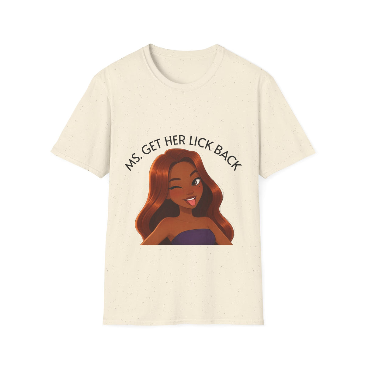 Ms. Get Her Lick Back "Mavi" T-Shirt — Graphic Tee for Women