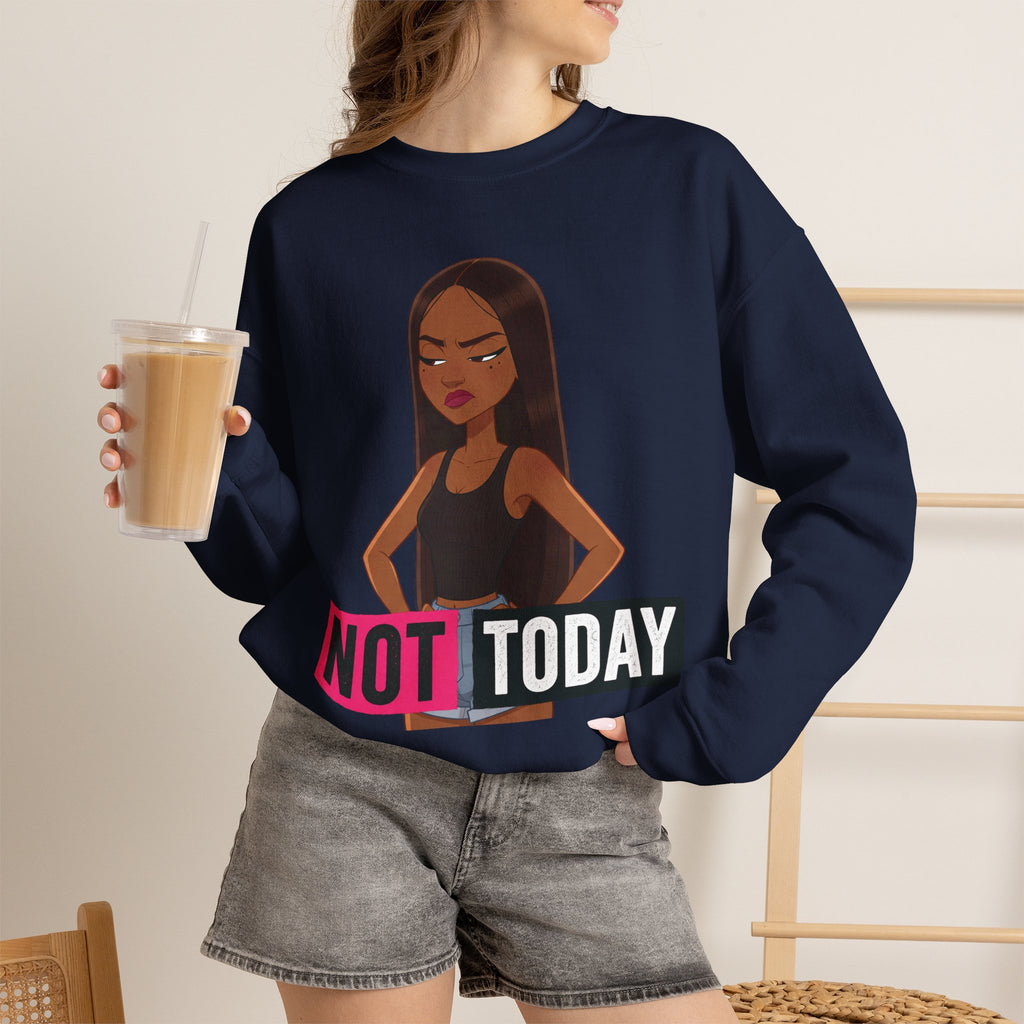 "Not Today" Graphic Crewneck Sweatshirt