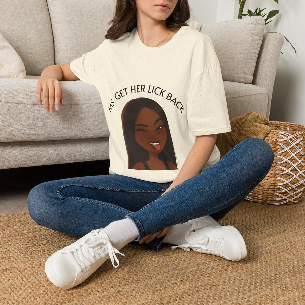 Ms. Get Her Lick Back T-Shirt — Funny Sassy Graphic Tee for Women