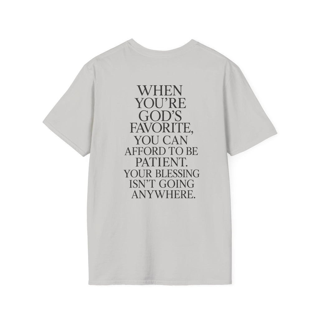"When You're God's Favorite" T-Shirt