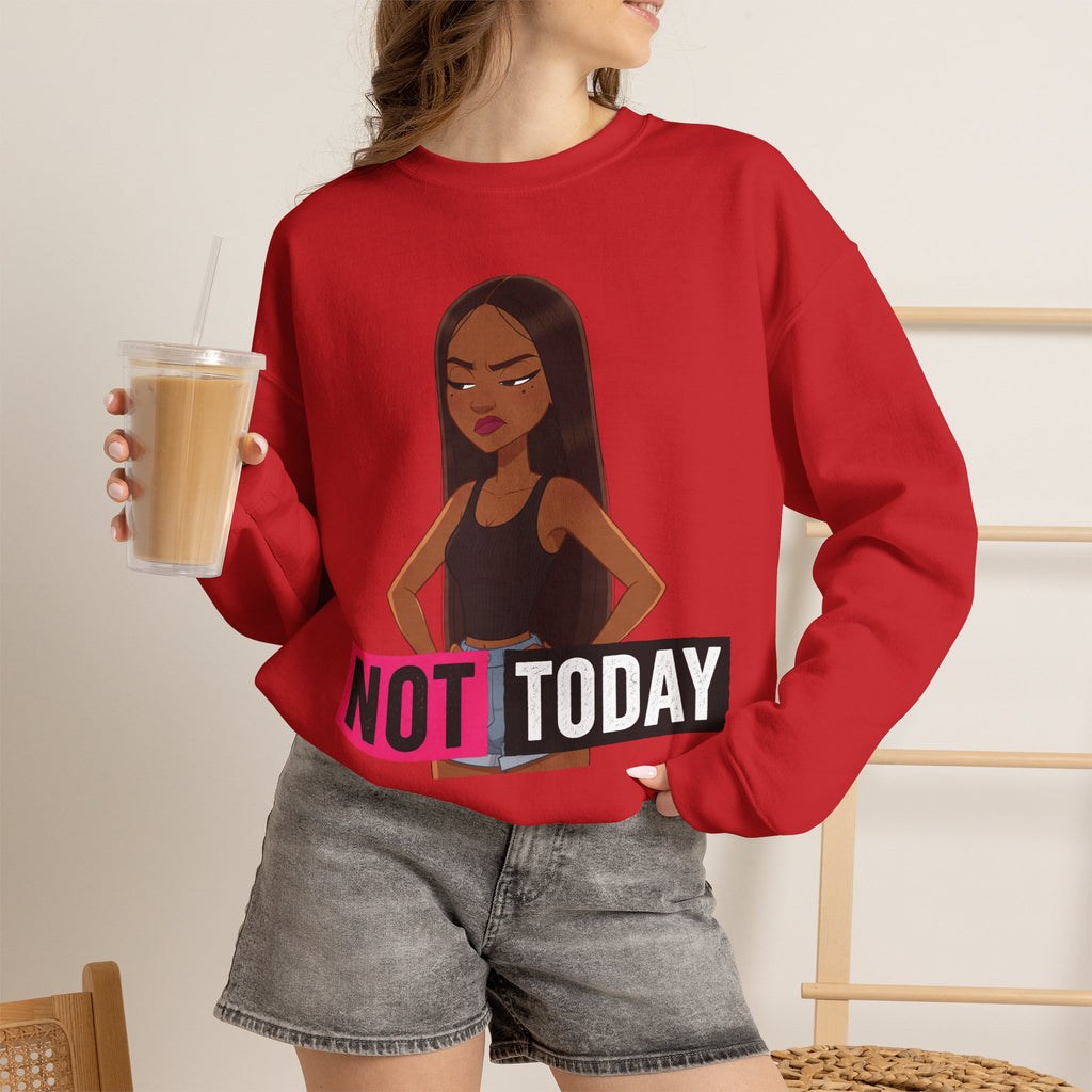 "Not Today" Graphic Crewneck Sweatshirt
