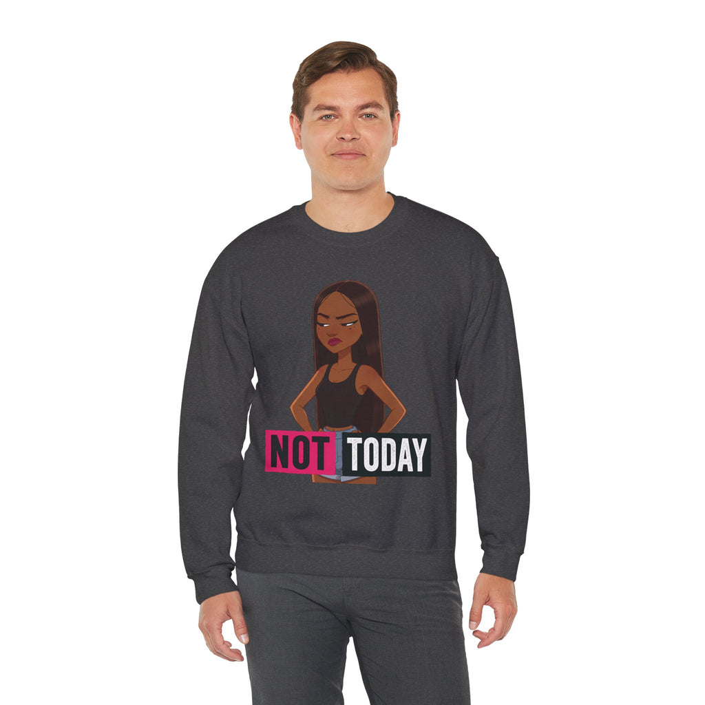 "Not Today" Graphic Crewneck Sweatshirt