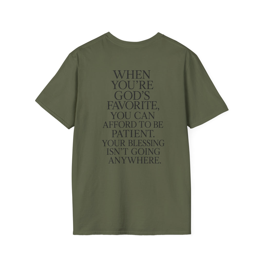 "When You're God's Favorite" T-Shirt