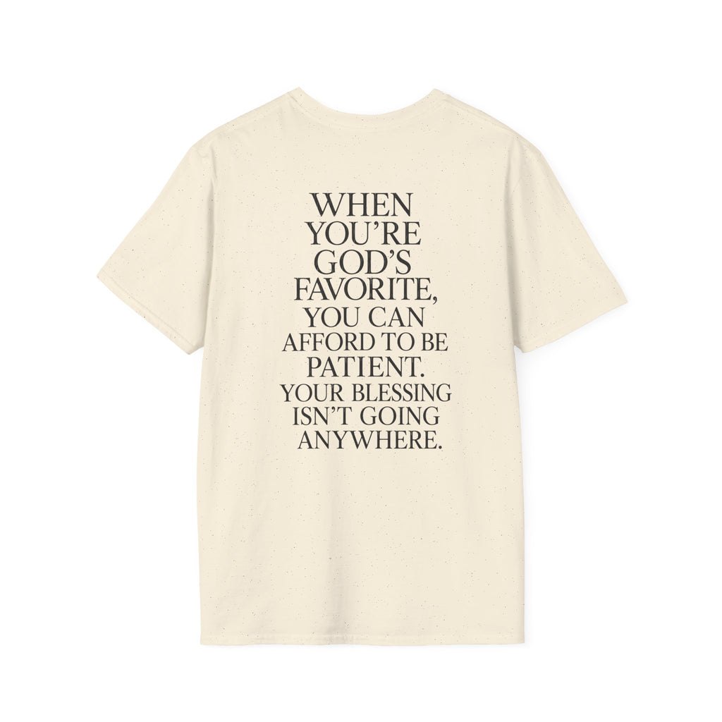 "When You're God's Favorite" T-Shirt