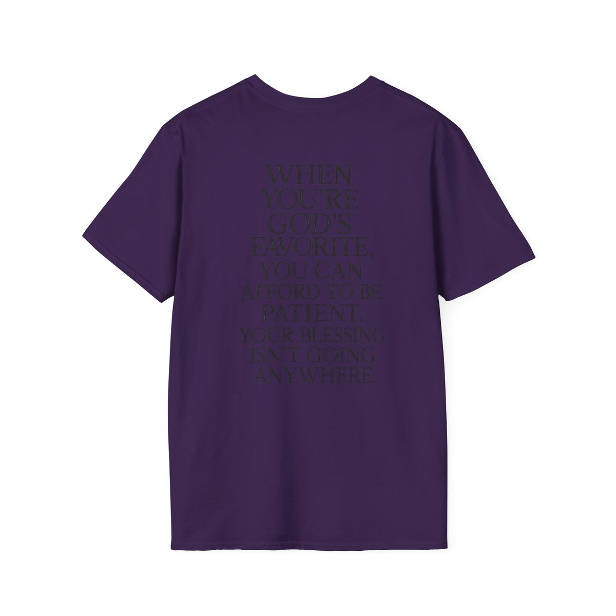 "When You're God's Favorite" T-Shirt