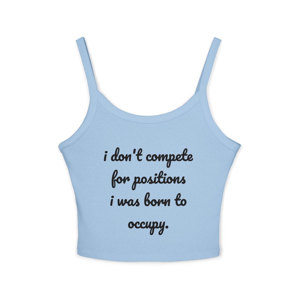 "i don't compete," Tank Top