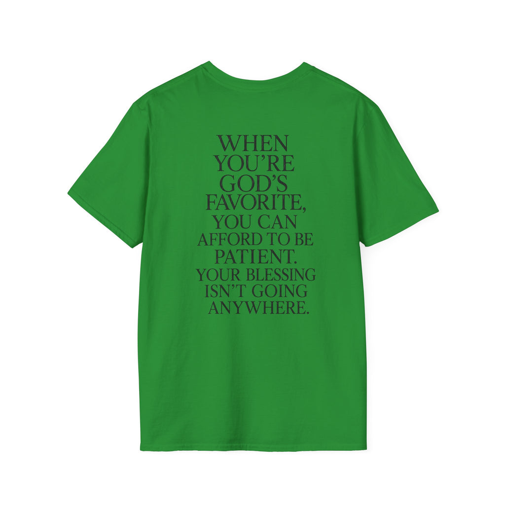"When You're God's Favorite" T-Shirt